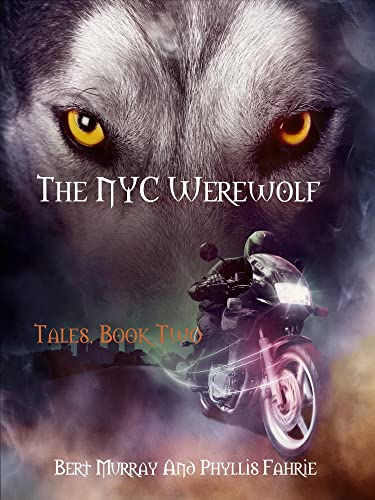 The NYC Werewolf Tales (NYC Werewolf Tales Book 2) on Kindle