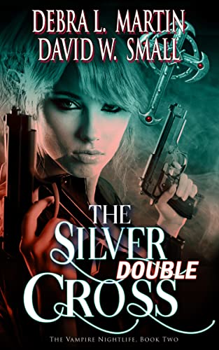 The Silver Double Cross (Vampire Nightlife Book 2) on Kindle