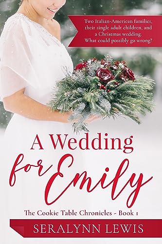 A Wedding For Emily (The Cookie Table Chronicles Book 1) on Kindle