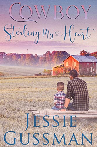 Cowboy Stealing My Heart (Coming Home to North Dakota Western Sweet Romance Book 3) on Kindle