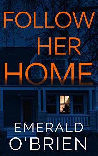Follow Her Home on Kindle