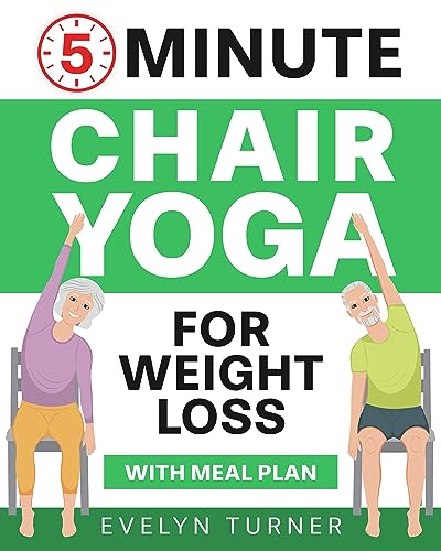 5-Minute Chair Yoga for Weight Loss on Kindle