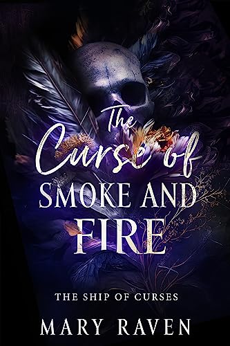 The Curse of Smoke and Fire (The Ship of Curses Book 2) on Kindle