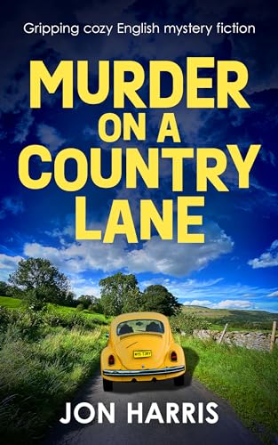 MURDER ON A COUNTRY LANE (the Somerset whodunit mysteries Book 1) on Kindle