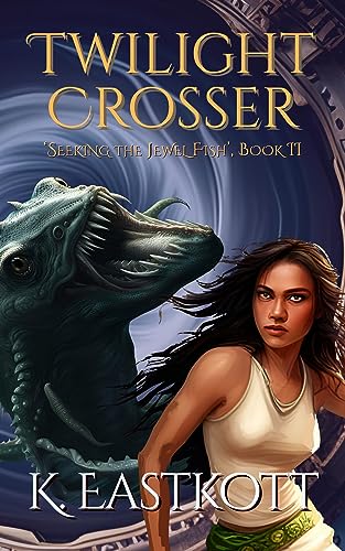 Twilight Crosser (Seeking the Jewel Fish Book 2) on Kindle