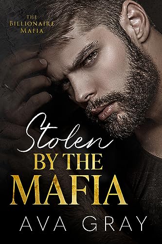 Stolen by the Mafia (The Billionaire Mafia Book 2) on Kindle