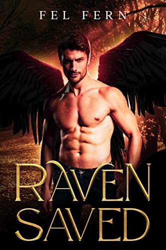 Raven Saved (Moon Burrow Ravens Book 3) on Kindle