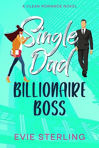 Single Dad Billionaire Boss on Kindle