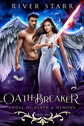 Oath-Breaker (Angel of Death & Demons Book 1) on Kindle