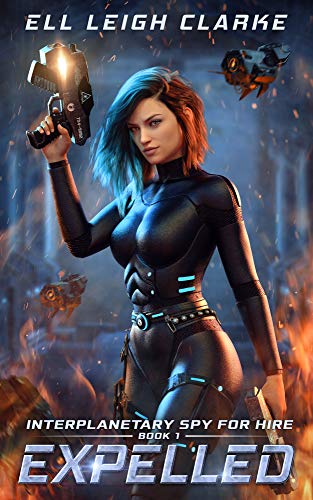 Expelled (Interplanetary Spy for Hire Book 1) on Kindle