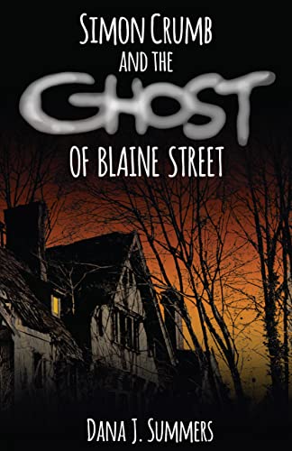 Simon Crumb and the Ghost of Blaine Street on Kindle