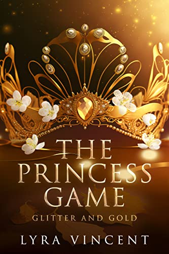 The Princess Game: Glitter and Gold on Kindle