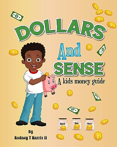 Dollars and Sense: A Kids' Money Guide on Kindle