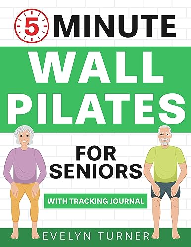 5-Minute Wall Pilates for Seniors on Kindle