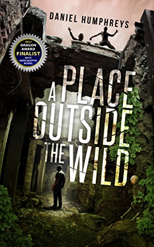 A Place Outside The Wild (Z-Day Book 1) on Kindle