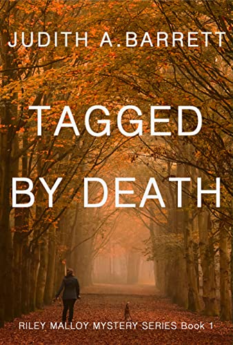 Tagged by Death (Riley Malloy Mystery Series Book 1) on Kindle