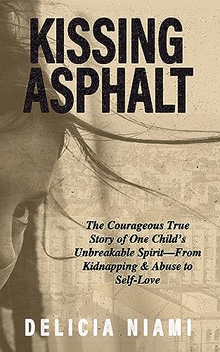 Kissing Asphalt on Kindle