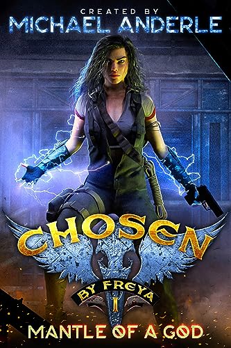 Mantle Of A God (Chosen by Freya Book 1) on Kindle