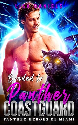 Bonded to Panther Coastguard (Panther Heroes of Miami) on Kindle