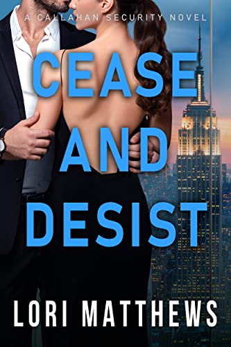 Cease and Desist (Callahan Security Series Book 6) on Kindle