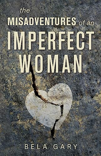 The Misadventures of an Imperfect Woman on Kindle