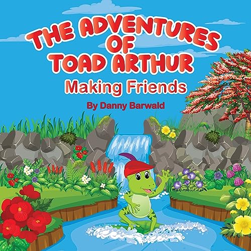 The Adventures of Toad Arthur Making Friends on Kindle