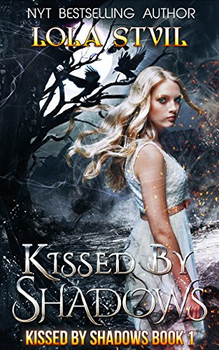 Kissed By Shadows (Kissed By Shadows Book 1) on Kindle