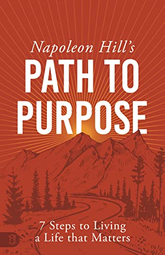 Napoleon Hill's Path to Purpose on Kindle