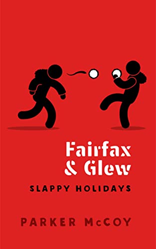 Fairfax & Glew Slappy Holidays on Kindle