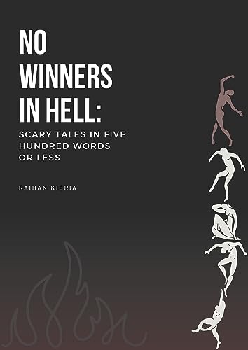 No Winners in Hell: Scary Tales in Five Hundred Words or Less on Kindle