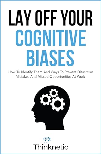 Lay Off Your Cognitive Biases on Kindle