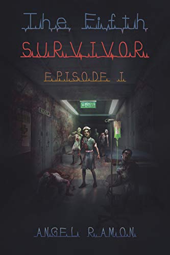 The Fifth Survivor (The Fifth Survivor Book 1) on Kindle