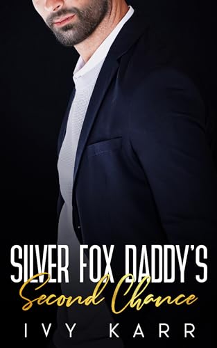 Silver Fox Daddy's Second Chance on Kindle