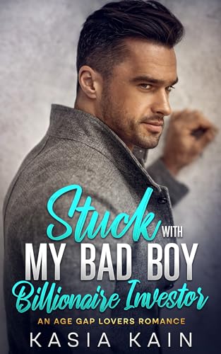 Stuck with My Bad Boy Billionaire Investor on Kindle