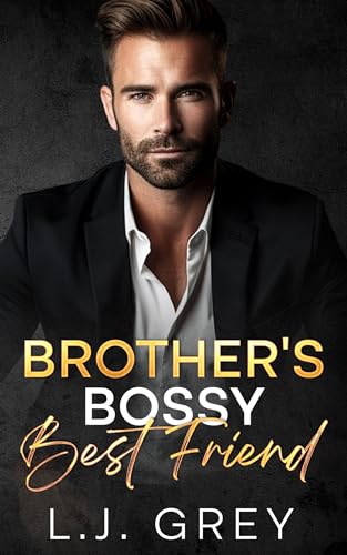 Brother's Bossy Best Friend on Kindle