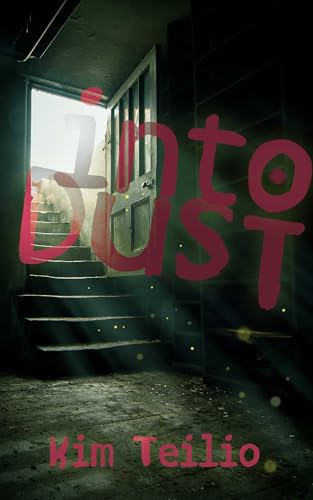 Into Dust on Kindle