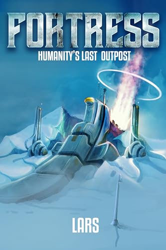 Fortress: Humanity's Last Outpost on Kindle