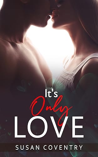 It's Only Love on Kindle