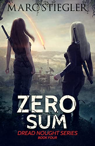 Zero Sum (The Dread Nought Book 4) on Kindle