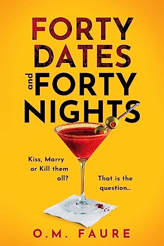 Forty Dates and Forty Nights (The Lily Blackwell Series Book 1) on Kindle