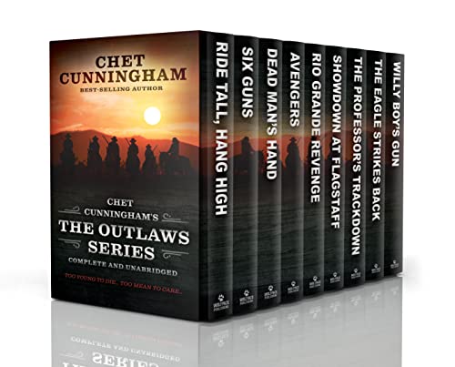 Chet Cunningham's The Outlaws Series (The Complete and Unabridged Classic Western Series) on Kindle