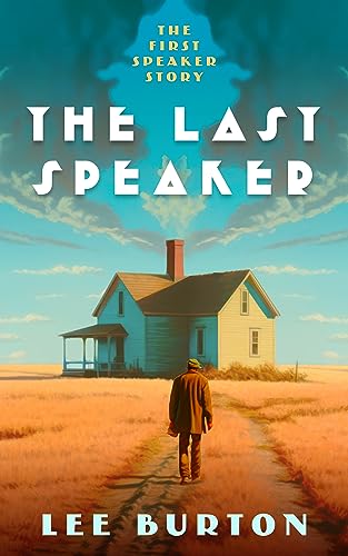The Last Speaker (The Speaker Series) on Kindle