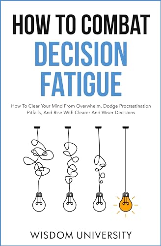 How To Combat Decision Fatigue on Kindle