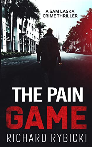 The Pain Game (The Sam Laska Crime Thriller Series Book 1) on Kindle