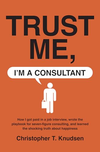 Trust Me, I'm a Consultant on Kindle