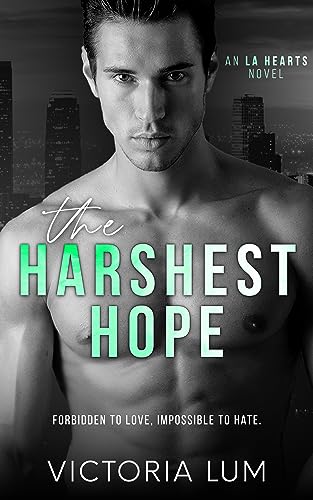 The Harshest Hope (LA Hearts Book 3) on Kindle