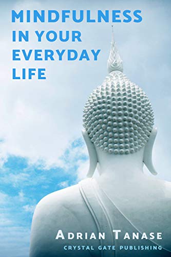 Mindfulness in Your Everyday Life (The Golden Path Book 1) on Kindle