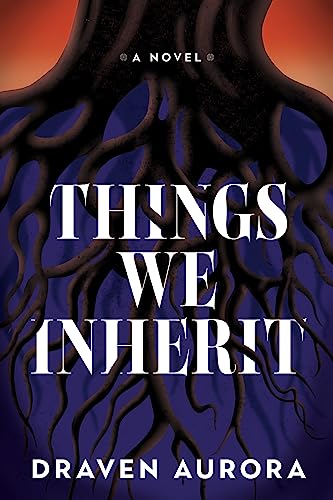 Things We Inherit (The Things We Inherit Book 1) on Kindle