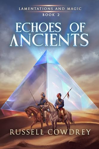 Echoes of Ancients (Lamentations and Magic Book 2) on Kindle