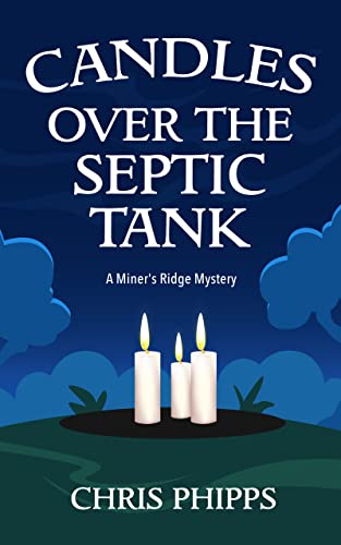 Candles Over the Septic Tank on Kindle